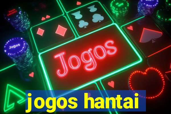 jogos hantai